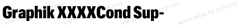 Graphik XXXXCond Sup字体转换